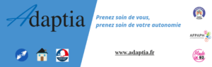 Adaptia. Prenez soin de vous, prenez soin de votre autonomie.